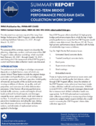 Summary Report LongTerm Bridge Performance Program Data Collection Workshop