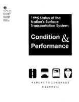 1995 Status of the Nations Surface Transportation System Condition  Performance Report to Congress A Summary