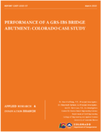 Performance of a GRSIBS Bridge Abutment Colorado Study
