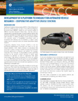 Development of a Platform Technology for Automated Vehicle Research Cooperative Adaptive Cruise Control