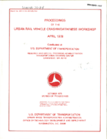 Proceedings of the Urban Rail Vehicle Crashworthiness Workshop Held at Cambridge Massachusetts on April 1314 1978