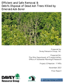 Efficient and Safe Removal  Debris Disposal of Ash Trees Killed by Emerald Ash Borer