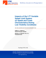 Impacts of the I77 Variable Speed Limit System on Speed and Crash Characteristics During Low Visibility Conditions