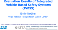 Evaluation results of integrated vehiclebased safety systems IVBSS
