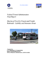 Sharing of track by transit and freight railroads  liability and insurance issues