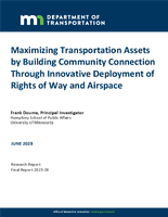 Maximizing Transportation Assets by Building Community Connection through Innovative Deployment of Rights of Way and Airspace