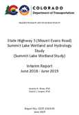 State Highway 5 Mount Evans Road Summit Lake Wetland and Hydrology Study Summit Lake Wetland Study