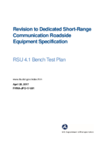 Revision to dedicated short range communication roadside equipment specification  RSU 41Bench Test Plan