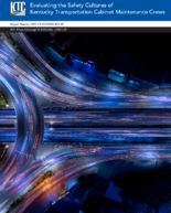 Evaluating the Safety Cultures of KYTC Maintenance Crews