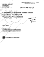 Committee to Evaluate Sandias Risk Expertise Final Report Volume 1 Presentations