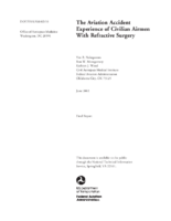 The Aviation Accident Experience of Civilian Airmen with Refractive Surgery Final Report