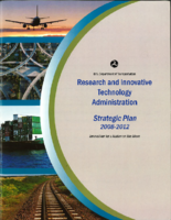 Research and Innovative Technology Administration Strategic Plan 20082012 Innovation for a Nation on the Move