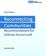 Reconnecting Communities Recommendations for Caltrans Excess Land