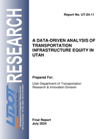 A DataDriven Analysis of Transportation Infrastructure Equity in Utah