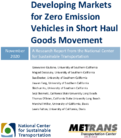 Developing Markets for Zero Emission Vehicles in Short Haul Goods Movement