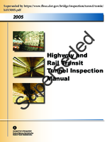 Highway and Rail Transit Tunnel Inspection Manual 2005