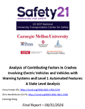 Analysis of Contributing Factors in Crashes Involving Electric Vehicles and Vehicles With Warning Systems and Level 1 Automated Features A State Level Analysis Final Report