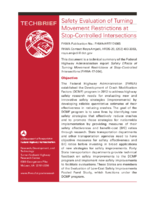 Safety Evaluation of Turning Movement Restrictions at StopControlled Intersections  techbrief