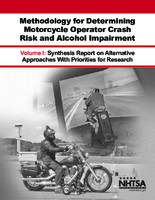 Methodology for Determining Motorcycle Operator Crash Risk and Alcohol Impairment Vol 1 Synthesis Report on Alternative Approaches with Priorities for Research