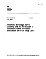 Alcoholic Beverage Server Liability and the Reduction of AlcoholRelated Problems Evaluation of Dram Shop Laws Final Report