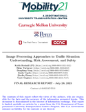Image Processing Approaches to Traffic Situation Understanding Risk Assessment and Safety