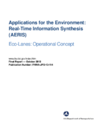 Applications for the environment  realtime information synthesis AERIS Ecolanes  operational concept