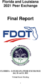 Florida and Louisiana 2021 Peer Exchange Peer Exchange ataGlance The Effects of COVID19 on Research and Technology Transfer Process