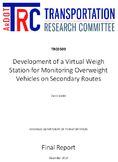 Development of a Virtual Weigh Station for Monitoring Overweight Vehicles on Secondary Routes