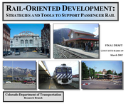 RailOriented Development Strategies and Tools to Support Passenger Rail