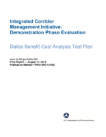 Integrated corridor management initiative  demonstration phase evaluation Dallas benefitcost analysis test plan