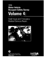 1996 Motor Vehicle Occupant Safety Survey Volume 4 Crash Injury and Emergency Medical Services Report