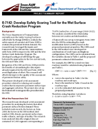 Develop Safety Scoring Tool for the Wet Surface Crash Reduction Program Project Summary