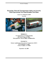 Hazardous material transportation safety and security field operational test final detailed test plans  executive summary