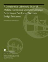 A Comparative Laboratory Study of Metallic Reinforcing Steels for Corrosion Protection of Reinforced Concrete Bridge Structures