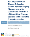To Charge or Not to Charge Enhancing Electric Vehicle Charging Management with LSTMbased Prediction of NonCritical Charging Sessions and Renewable Energy Integration
