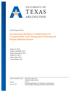 Incorporating Resilience Considerations in Transportation Asset Management Planning and Project Selection Process