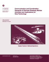 Communication and coordination demands of railroad roadway worker activities and implications for new technology