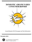 Domestic Airline Fares Consumer Report Second Quarter 2016 Passenger and Fare Information