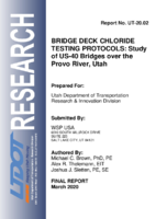 Bridge Deck Chloride Testing Protocols Study of US40 Bridges Over the Provo River Utah