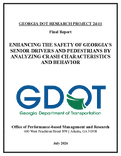 Enhancing the Safety of Georgias Senior Drivers and Pedestrians by Analyzing Crash Characteristics and Behavior
