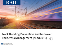 Track Buckling Prevention and Improved Rail Stress Management Module 1