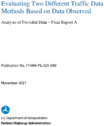 Evaluating Two Different Traffic Data Methods Based on Data Observed Analysis of Provided Data  Final Report A