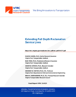 Extending Full Depth Reclamation Service Lives