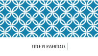 Title VI Essentials