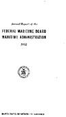 Annual Report of the Federal Maritime Board and Maritime Administration 1952