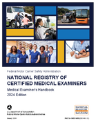 National Registry of Certified Medical Examiners Medical Examiners Handbook 2024 Edition