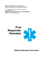 First Responder Refresher National Standard Curriculum Instructor Course Guide