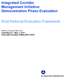 Integrated corridor management initiative  demonstration phase evaluation  final national evaluation framework