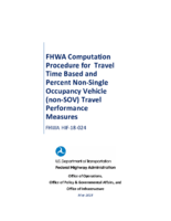 FHWA Computation Procedure for Travel Time Based and Percent NonSingle Occupancy Vehicle nonSOV Travel Performance Measures