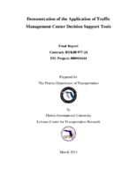 Demonstration of the application of traffic management center decision support tools